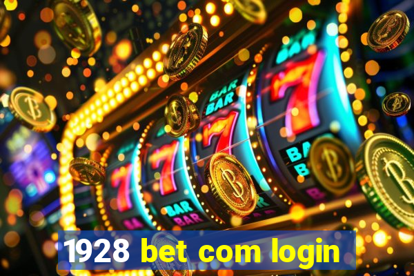 1928 bet com login